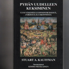 Kauffman: Pyhän uudelleen keksiminen, Terra Cognita 2010,K3+ - pikkukuva 1