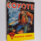 Jose Mallorqui : El Coyote - seikkailuromaani viime vuosi... - pikkukuva 1