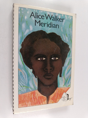 Alice Walker : Meridian