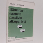 Tapani Lehtinen : Itämerensuomen passiivin alkuperästä - pikkukuva 1