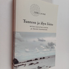 Sari Laine : Tunteen ja älyn liitto : miten saavutan keho... - pikkukuva 1