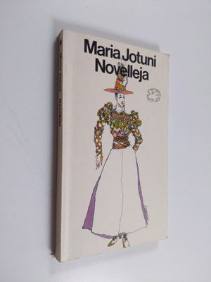 Maria Jotuni : Novelleja