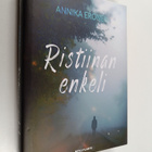 Annika Eronen : Ristiinan enkeli : jännitysromaani - pikkukuva 1