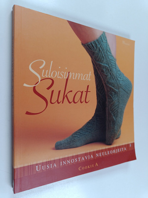 Cookie A. : Suloisimmat sukat : uusia innostavia neuleohj...