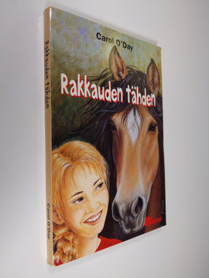 Carol O'Day : Rakkauden tähden