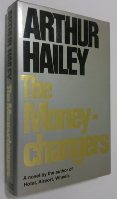 Arthur Hailey : The Moneychangers