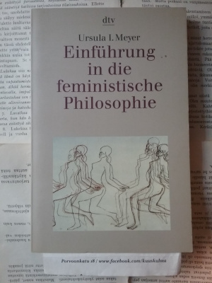 Ursula Meyer - Einführung in die feministische Philosophie