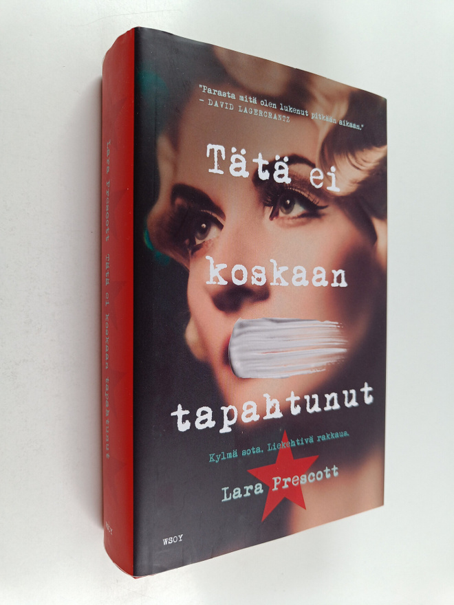 Lara Prescott : Tätä ei koskaan tapahtunut