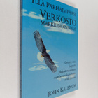 John Kalench : Yllä parhaimpaasi verkostomarkkinoinnissa ... - pikkukuva 1