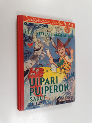 Ulla Attila-Hämäläinen : Uipari Puiperon sadut