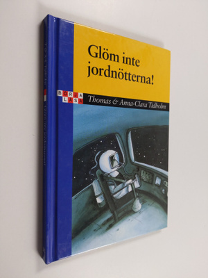 Thomas Tidholm : Glöm inte jordnötterna!