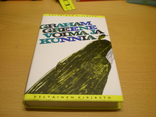 Graham Greene: Voima ja kunnia
