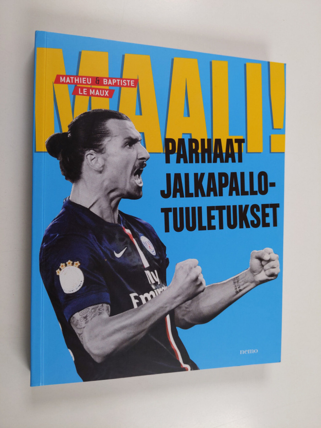 Mathieu Le Maux : Maali! : parhaat jalkapallotuuletukset