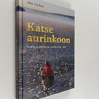 Ahti Vielma : Katse aurinkoon : runoja ja aforismeja vuos... - pikkukuva 1
