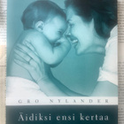 Gro Nylander - Äidiksi ensi kertaa (nid.) - pikkukuva 1