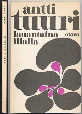 Tuuri, Antti: Lauantaina illalla (1.p.,nid., 1971)