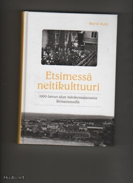 Autti, Mervi: Etsimessä neitikulttuuri, Musta taide 2010, K4
