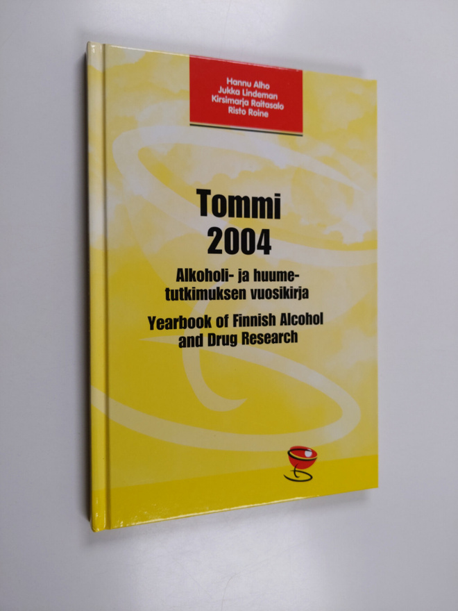 Tommi 2004 : Alkoholi- ja huumetutkimuksen vuosikirja ; Y...