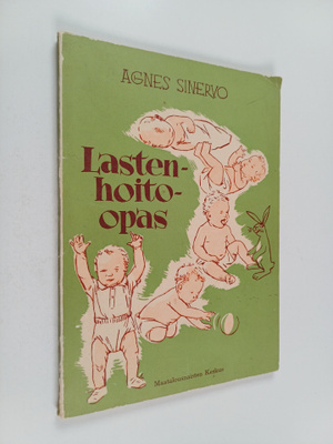 Agnes Sinervo : Lastenhoito-opas