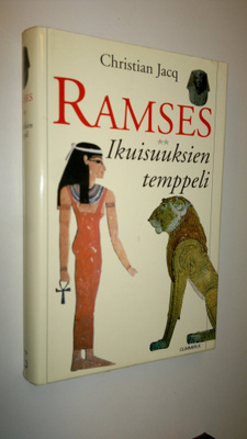 Christian Jacq : Ramses Ikuisuuksien temppeli