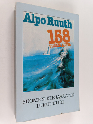 Alpo Ruuth : 158 vuorokautta : kertomus matkasta Bernt Ha...