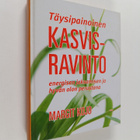 Margit Kojo : Kasvisravinto : energisen jaksamisen ja hyv... - pikkukuva 1