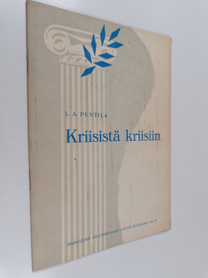 L. A. Puntila : Kriisistä kriisiin