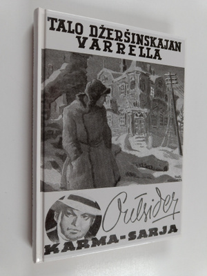 Outsider : Talo Dzersinskajan varrella : salapoliisiromaa...