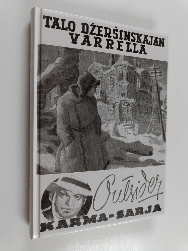 Outsider : Talo Dzersinskajan varrella : salapoliisiromaa...