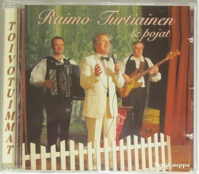 Raimo Turtiainen & Pojat • Toivotuimmat CD