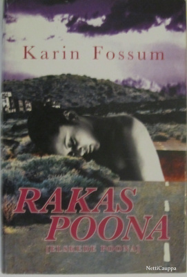 Karin Fossum • Rakas Poona