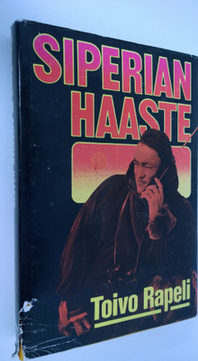 Toivo Rapeli : Siperian haaste