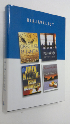 Kirjavaliot ; Iles, Greg : 24 tuntia / Ray, Kitty : Päivä...
