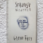 Glenn Frey  – Strange Weather C-KASETTI - pikkukuva 1