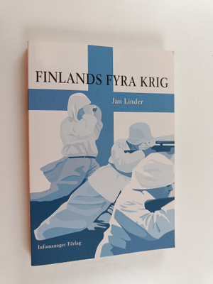Jan Linder : Finlands fyra krig