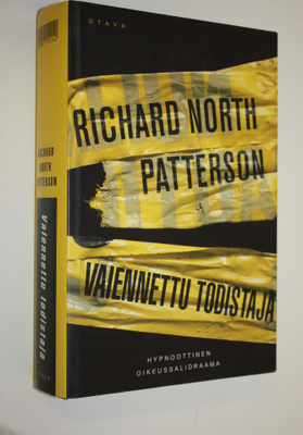 Richard North Patterson : Vaiennettu todistaja