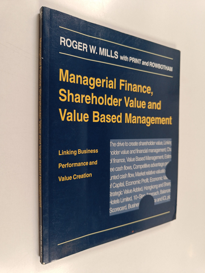 Roger W. Mills : Managerial finance, shareholder value an...