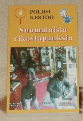 POLIISI KERTOO # Suomalaisia Rikostapauksia 4 # POKKARI