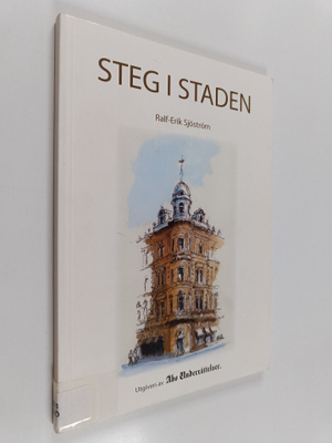 Ralf-Erik Sjöström : Steg i staden