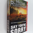 Michael Robotham : Say you're sorry - pikkukuva 1