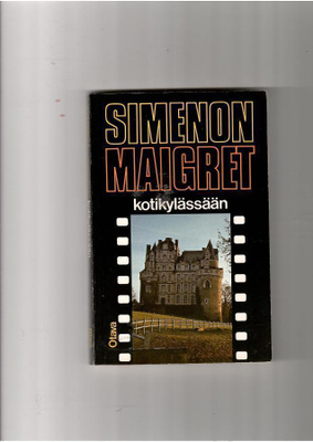 GEORGES SIMENON: Maigret kotikylässään