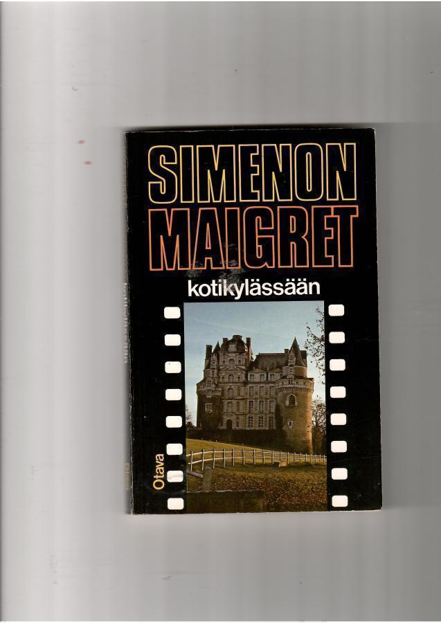GEORGES SIMENON: Maigret kotikylässään