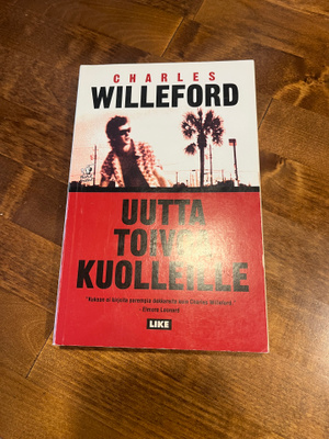 Charles Willeford - Uutta toivoa kuolleille Nid. v.2001
