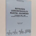 Aleksander Linden ym. : Sotaväen lääkintähuolto Ruotsi-Su... - pikkukuva 1