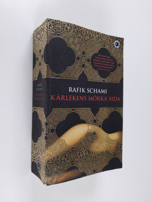 Rafik Schami : Kärlekens mörka sida : roman