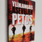 Heikki Ylikangas : Aseveljen petos - pikkukuva 1