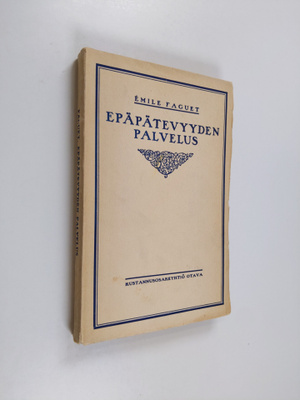 Emile Faguet : Epäpätevyyden palvelus