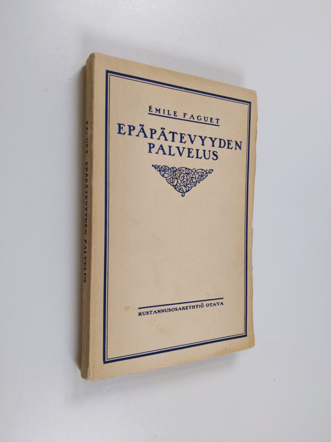 Emile Faguet : Epäpätevyyden palvelus