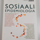 Sosiaaliepidemiologia : väestön terveyserot ja terveyteen... - pikkukuva 2