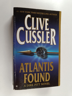 Clive Cussler : Atlantis found : A Dirk Pitt novel